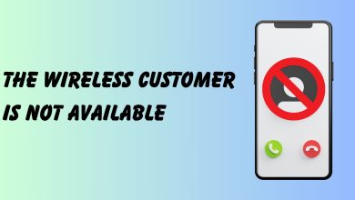 The wireless customer is not available